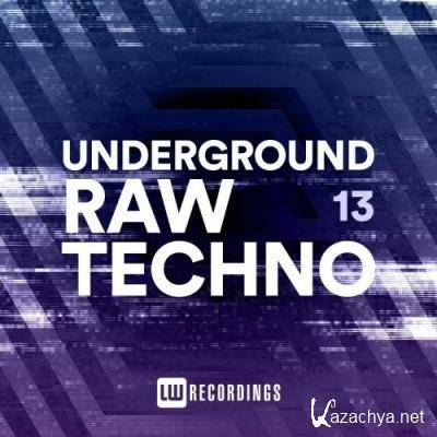 Underground Raw Techno, Vol. 13 (2022)