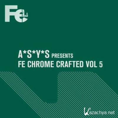 Fe Chrome Crafted, Vol. 5 (2022)