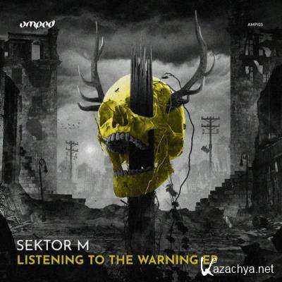 Sektor M - Listening to the Warning EP (2022)