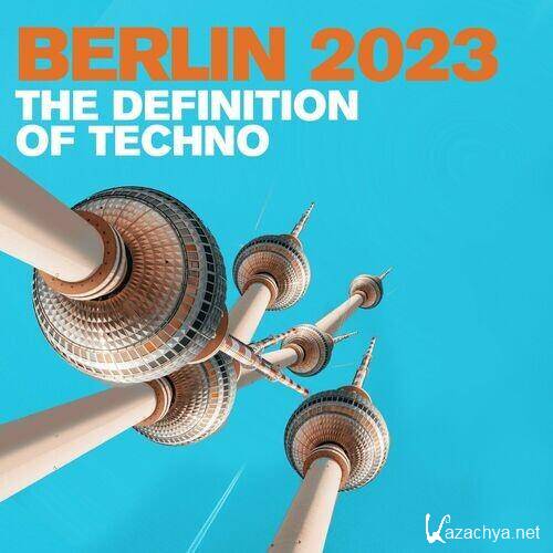 Berlin 2023 - The Definition of Techno (2022)