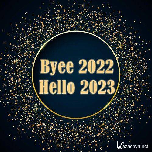 Byee 2022 Hello 2023 (2022)