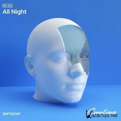 Matara - All Night (2022)