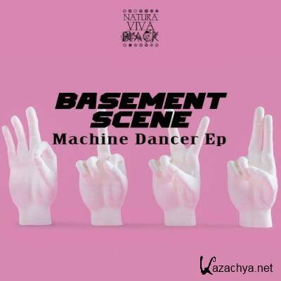 Basement Scene - Machine Dancer Ep (2022)