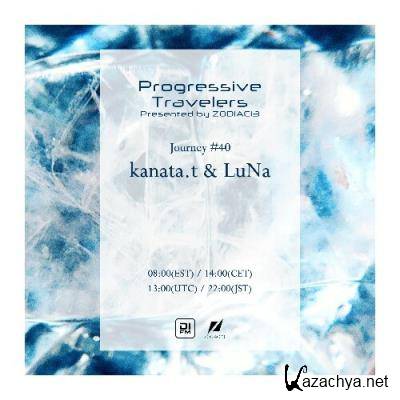 kanata.t & LuNa - Progressive Travelers 040 (2022-12-23)