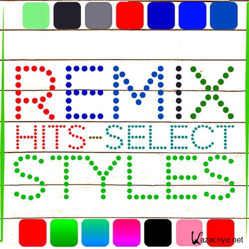 Remix Hits Select Styles - Best Views (2022)