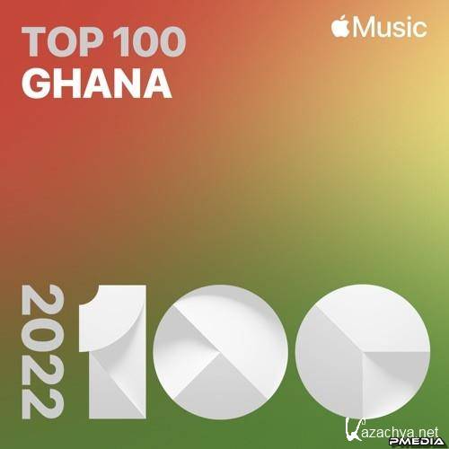 Top Songs of 2022 Ghana (2022)