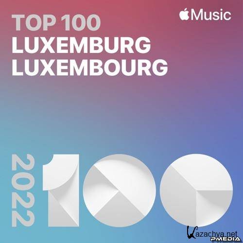 Top Songs of 2022 Luxembourg (2022)