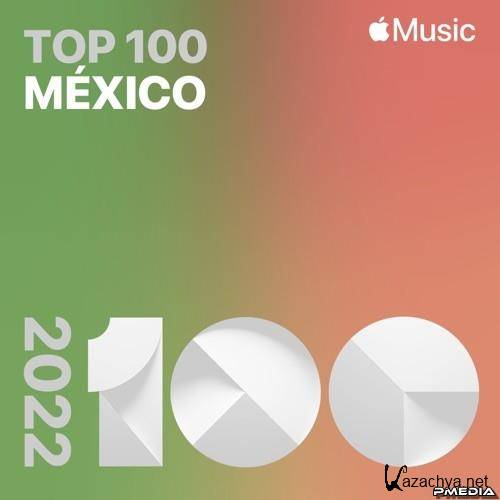 Top Songs of 2022 Mexico (2022)