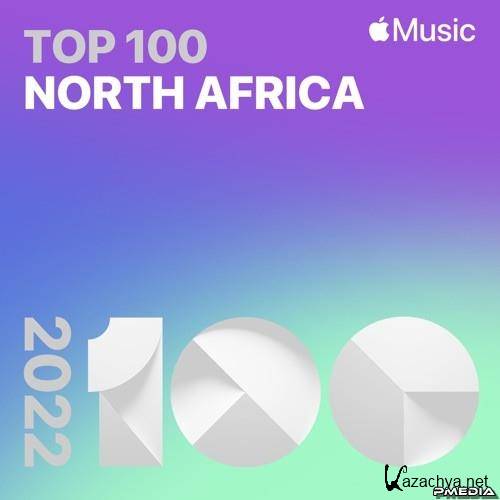 Top Songs of 2022 North Africa (2022)