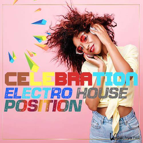 Celebration Electro House Position (2023)