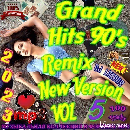 Grand Hits 90's Remix New Version Vol.5 (2023)