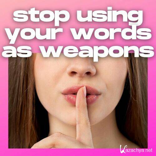 Various Artists - stop using your words as weapons (2022)