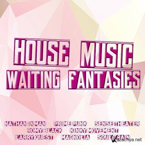 House Music Waiting Fantasies (2023)