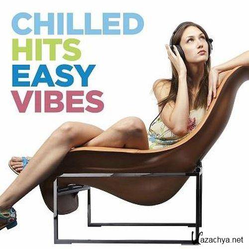 Chilled Hits Easy Vibes (2023)