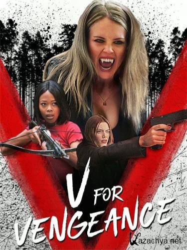 V   / V for Vengeance (2022) WEB-DLRip / WEB-DL 1080p