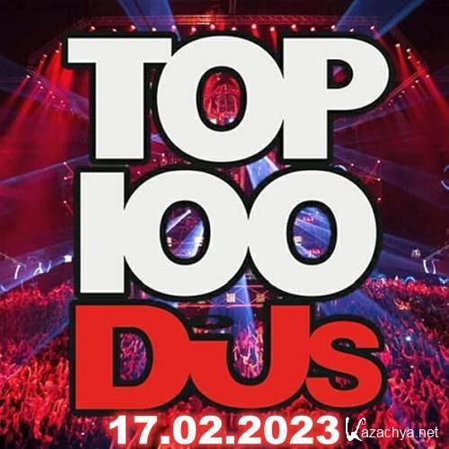 Top 100 DJs Chart 17.02.2023 (2023)