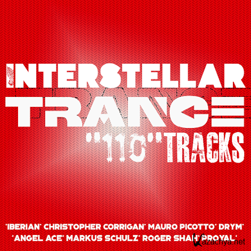Various Artists - Interstellar Trance 110 Tracks (2023)