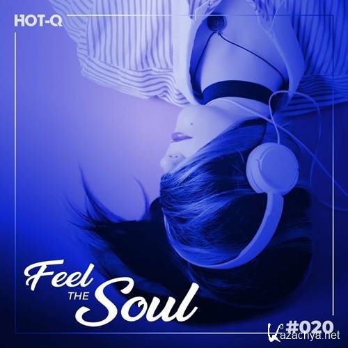 Various Artists - Feel The Soul 020 (2023)