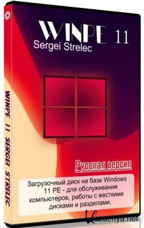 WinPE 11 Sergei Strelec 2023.03.14  