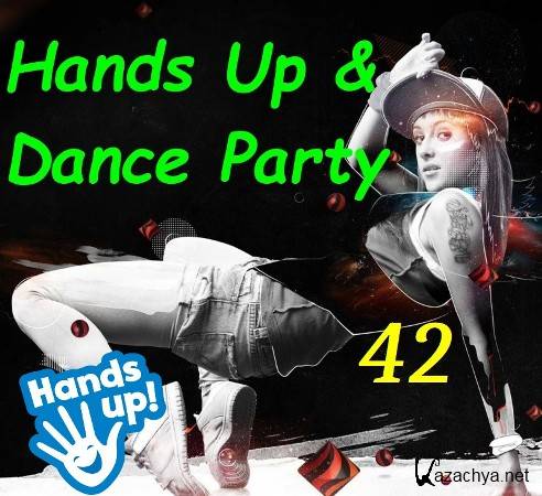 VA - Hands Up! & Dance Party Vol.42 (2023)