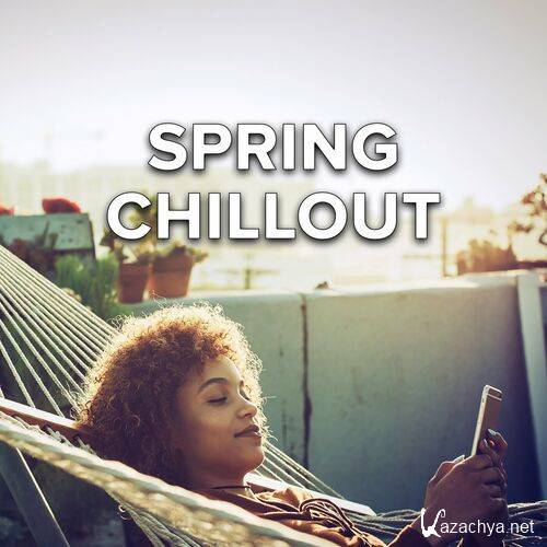 Various Artists - Spring Chillout 2023 (2023)