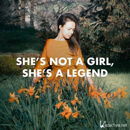 Various Artists - She's Not A Girl, She's A Legend (2023)