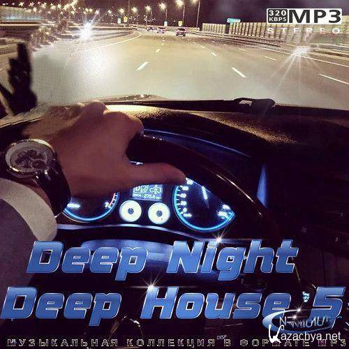 Deep Night Deep House 5 (2023)
