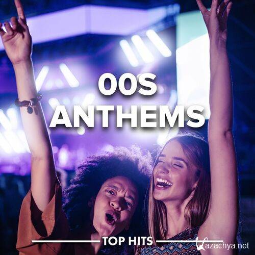 Various Artists - 00s Anthems (2023) 