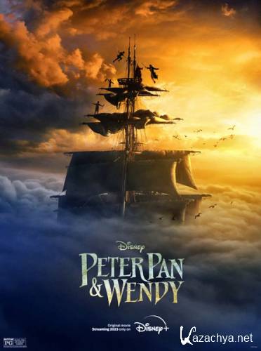 Питер Пэн и Венди / Peter Pan & Wendy (2023) WEB-DLRip / WEB-DL 1080p
