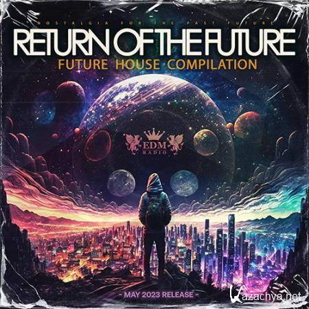 Return Of The Future (2023)