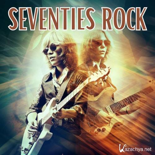 Various Artists - Seventies Rock (2023)
