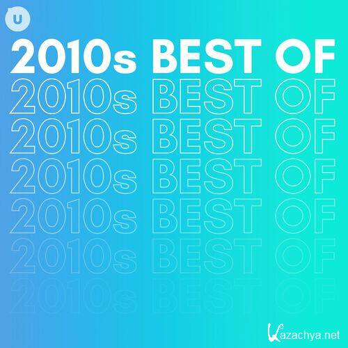 2010s Best of by uDiscover (2023)