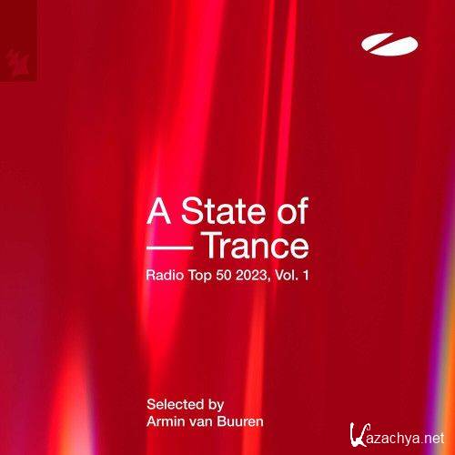 A State Of Trance Radio Top 50 Vol.1 (2023)