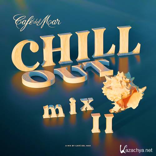 Various Artists - Cafe Del Mar - Cafe del Mar Ibiza Chillout Mix