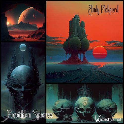 Andy Pickford - Forbidden Spheres (2023)