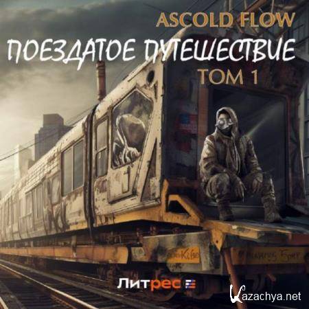 Ascold Flow -  .  1 () 