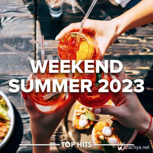 Various Artists - Weekend Summer (2023)