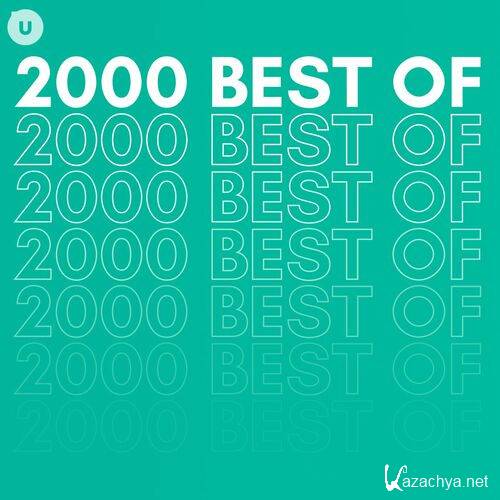 2000 Best of by uDiscover (2023)