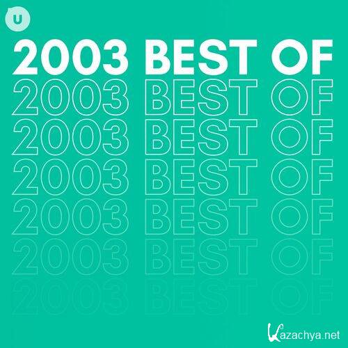 2003 Best of by uDiscover (2023)