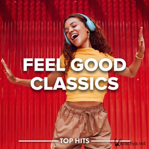 Various Artists - Feel Good Classics (2023)