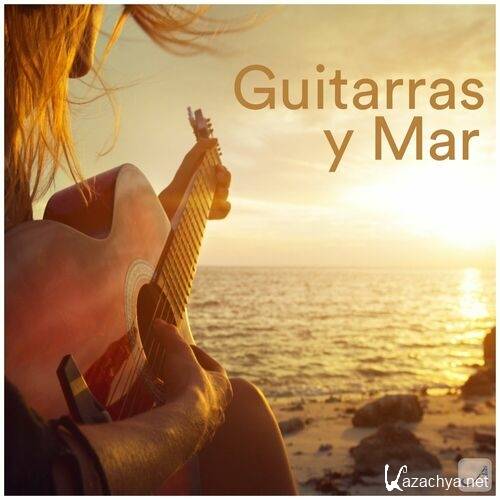 Andalucia Chill - Guitarras y Mar (2023) FLAC