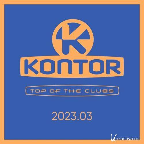 Kontor Top of the Clubs 2023.03 (2023)