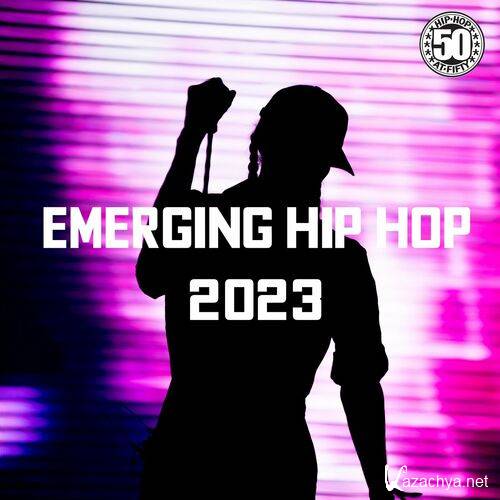 Various Artists - Emerging Hip Hop 2023 (2023)