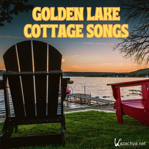 Golden Lake Cottage Songs (2023)