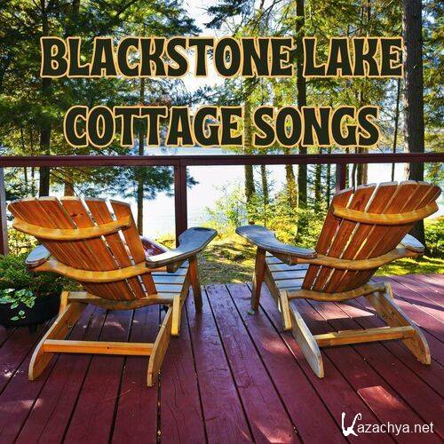 Blackstone Lake Cottage Songs (2023)