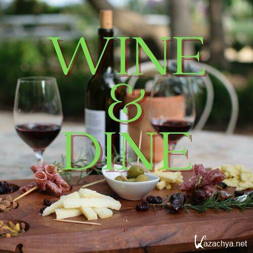 Various Artists - Wine & Dine (2023)