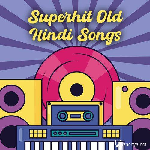 Superhit Old Hindi Songs (2023) FLAC
