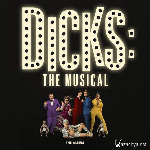 Dicks The Musical (2023) FLAC