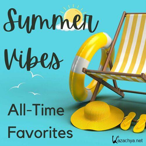Various Artists - Summer Vibes - All-Time Favorites (2023)