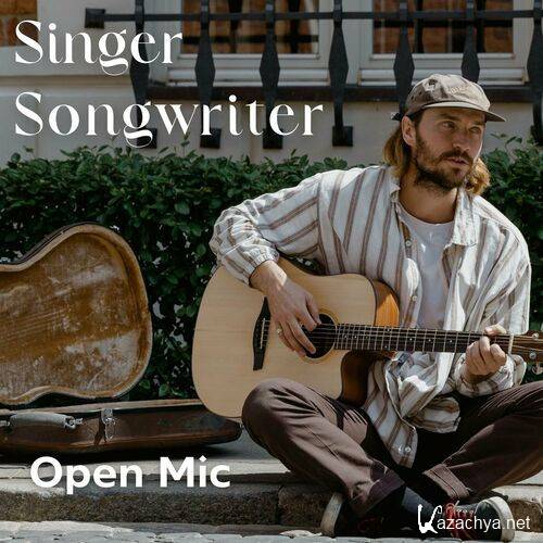 Various Artists - Singer Songwriter - Open Mic (2023)
